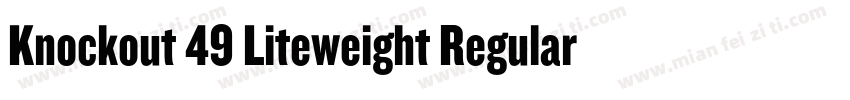Knockout 49 Liteweight Regular字体转换